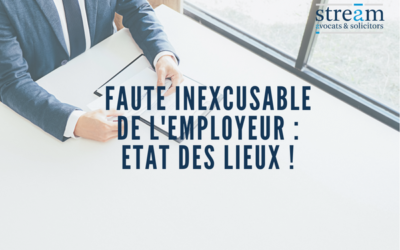 Etat des lieux de la faute inexcusable de l’employeur