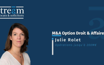 Option Droit & Affaires – Stream confirme sa présence parmi les cabinets de référence en Fusions-acquisitions
